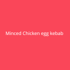 Minced Chicken egg kebab